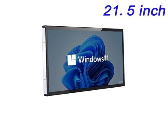 21.5 ιντσών Εμφυτοποιημένη οθόνη Windows για οθόνες έξυπνης πόλης, εφαρμογές φιλοξενίας, εταιρικά πίνακες ελέγχου και βιομηχανικό εξοπλισμό